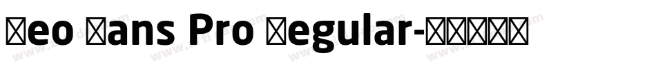 Neo Sans Pro Regular字体转换